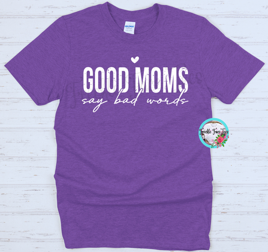 Good Moms Say Bad Words