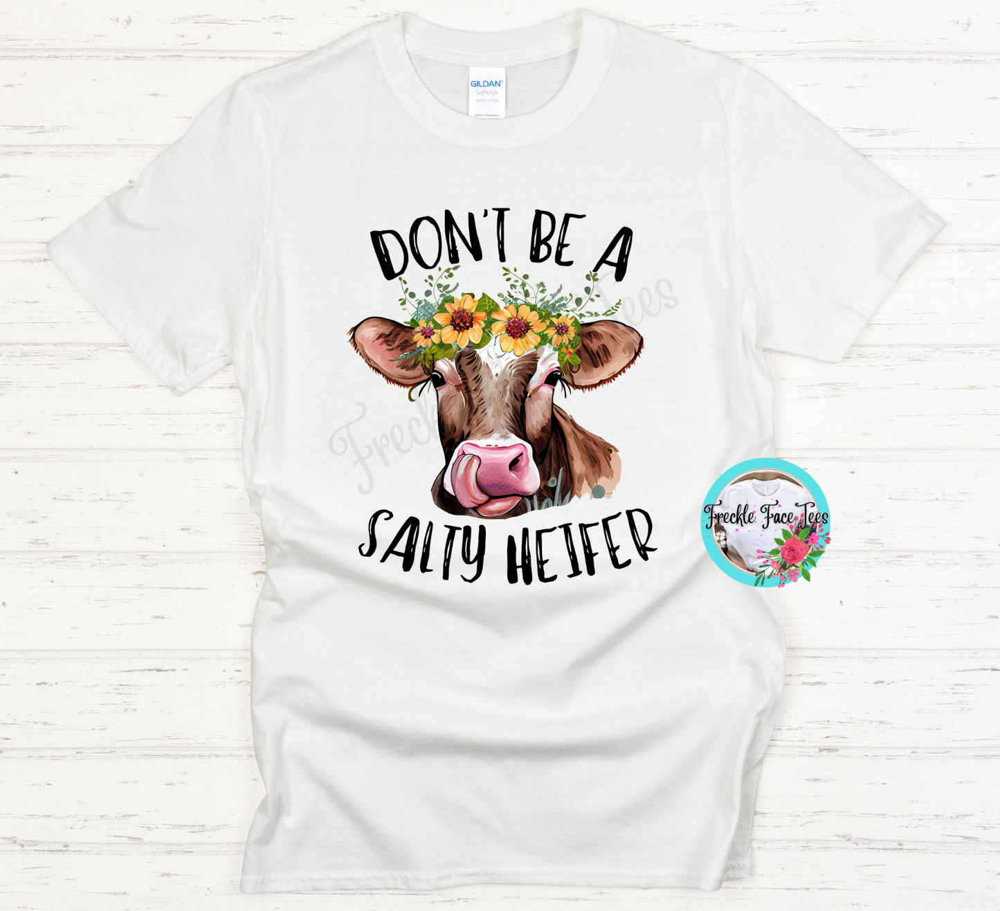 Don't Be a Salty Heifer